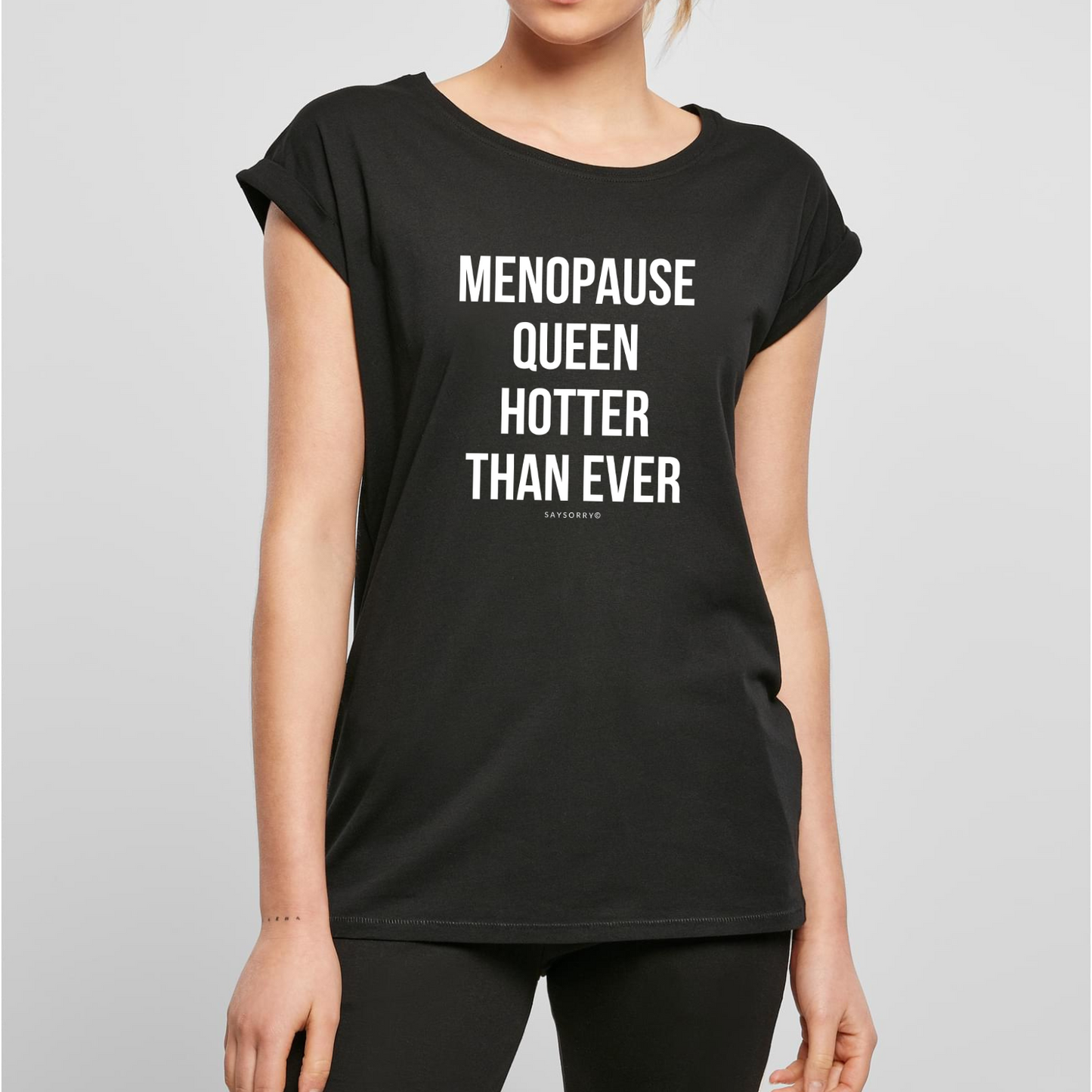 Organic Alle-Größen-Shirt »Menopause Queen Hotter Than Ever«