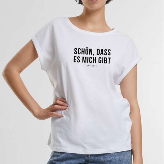 Organic Alle-Größen-Shirt »Schön, dass es mich gibt«