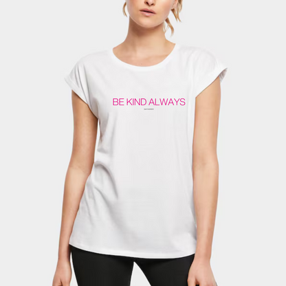 Organic Alle-Größen-Shirt »Be kind always«