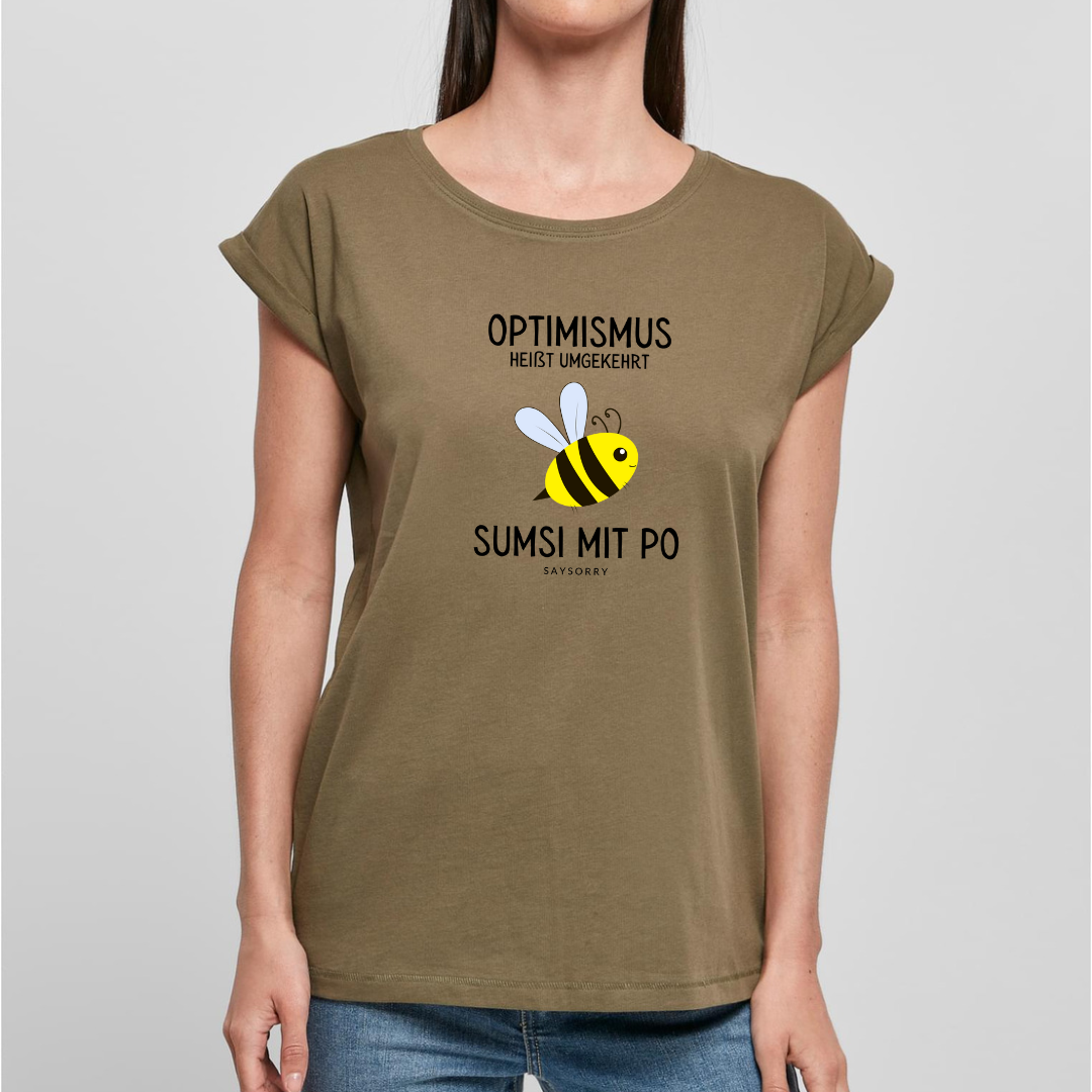 Organic Alle-Größen-Shirt weiss »Optimismus heißt umgekehrt Sumsi mit Po«