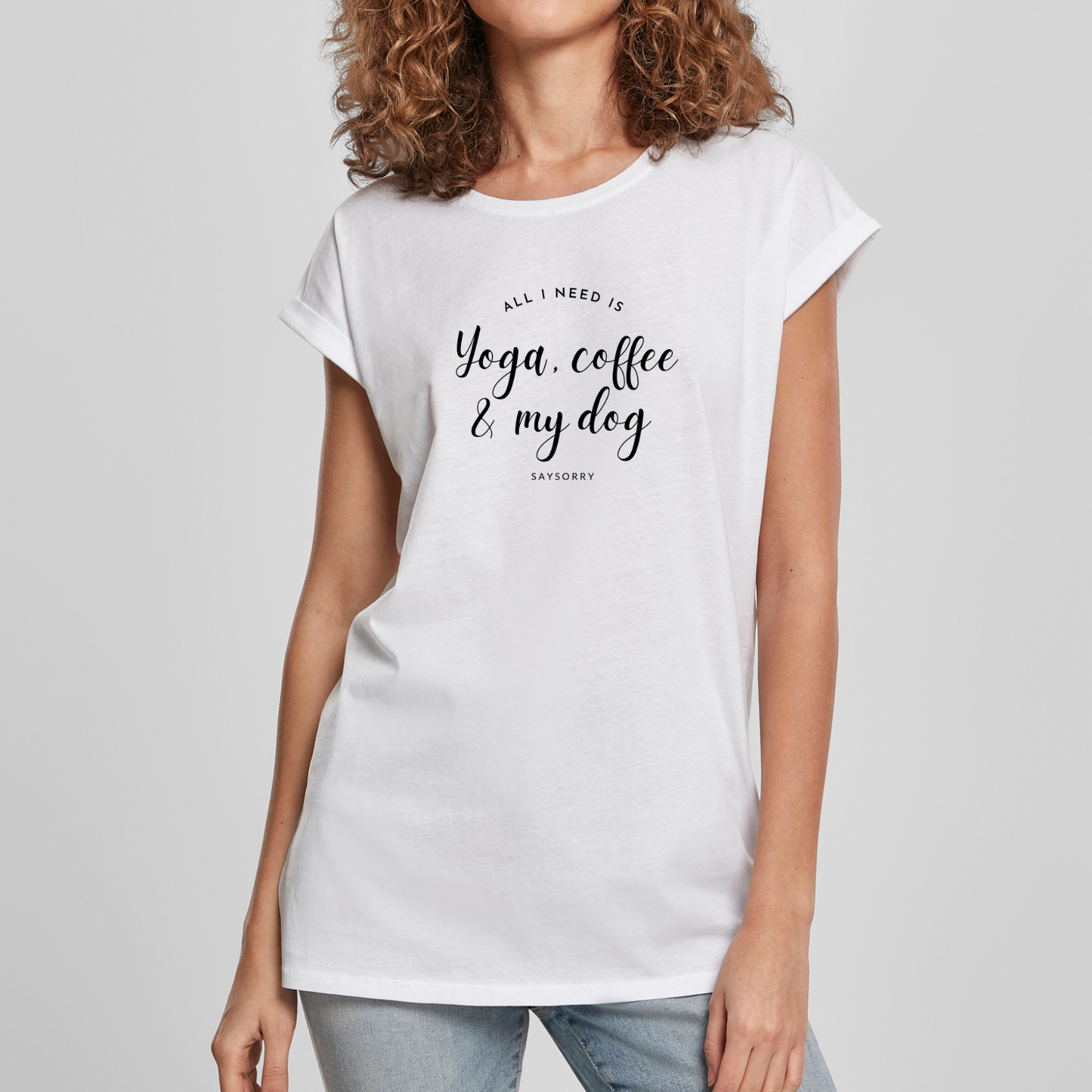 Organic Alle-Größen-Shirt »All I need is Yoga Coffee and my Dog«