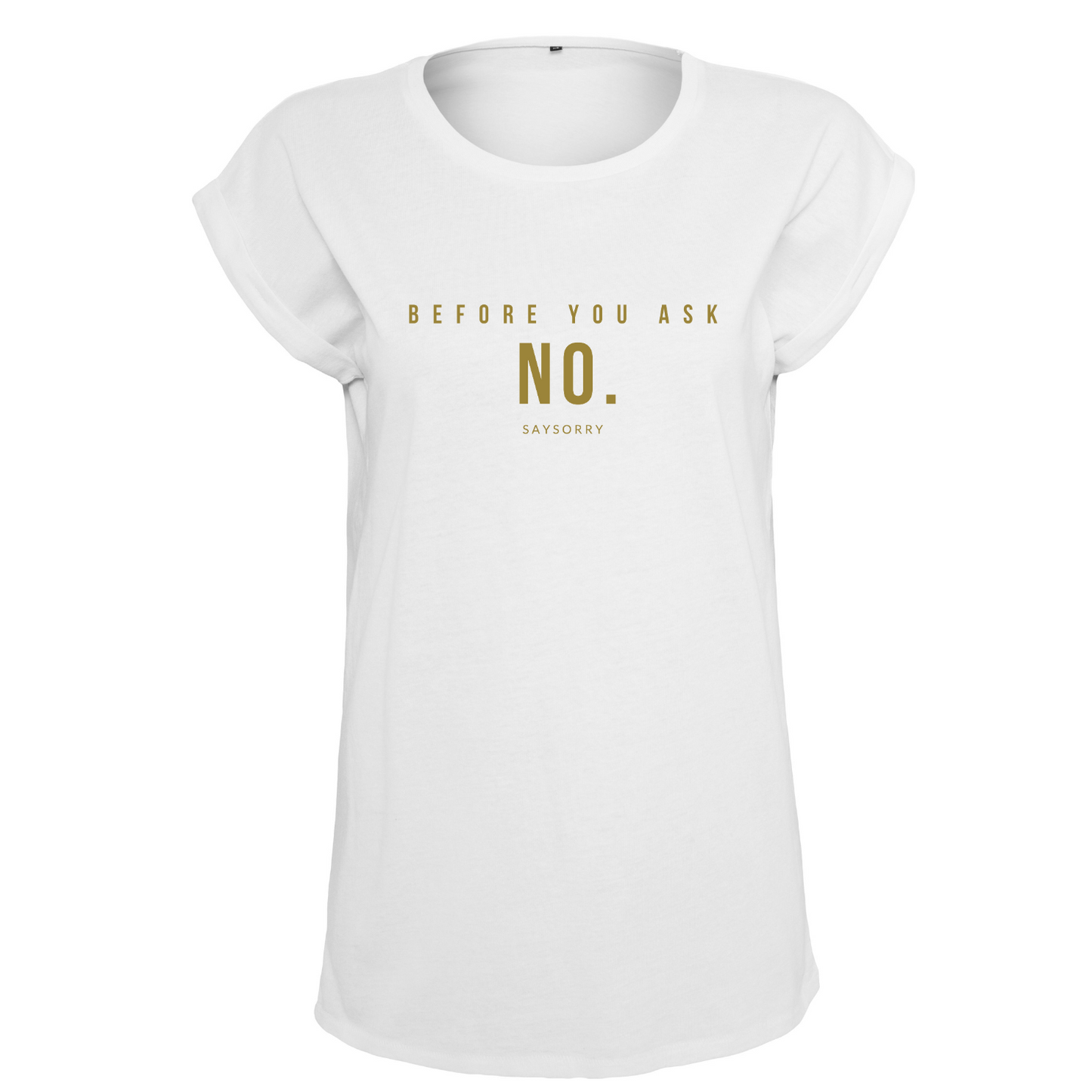 Organic Alle-Größen-Shirt »Before you ask - No.«