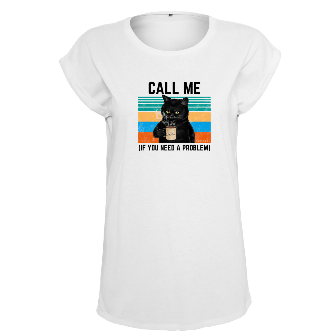 Organic Alle-Größen-Shirt weiss »Call me if you need a Problem«