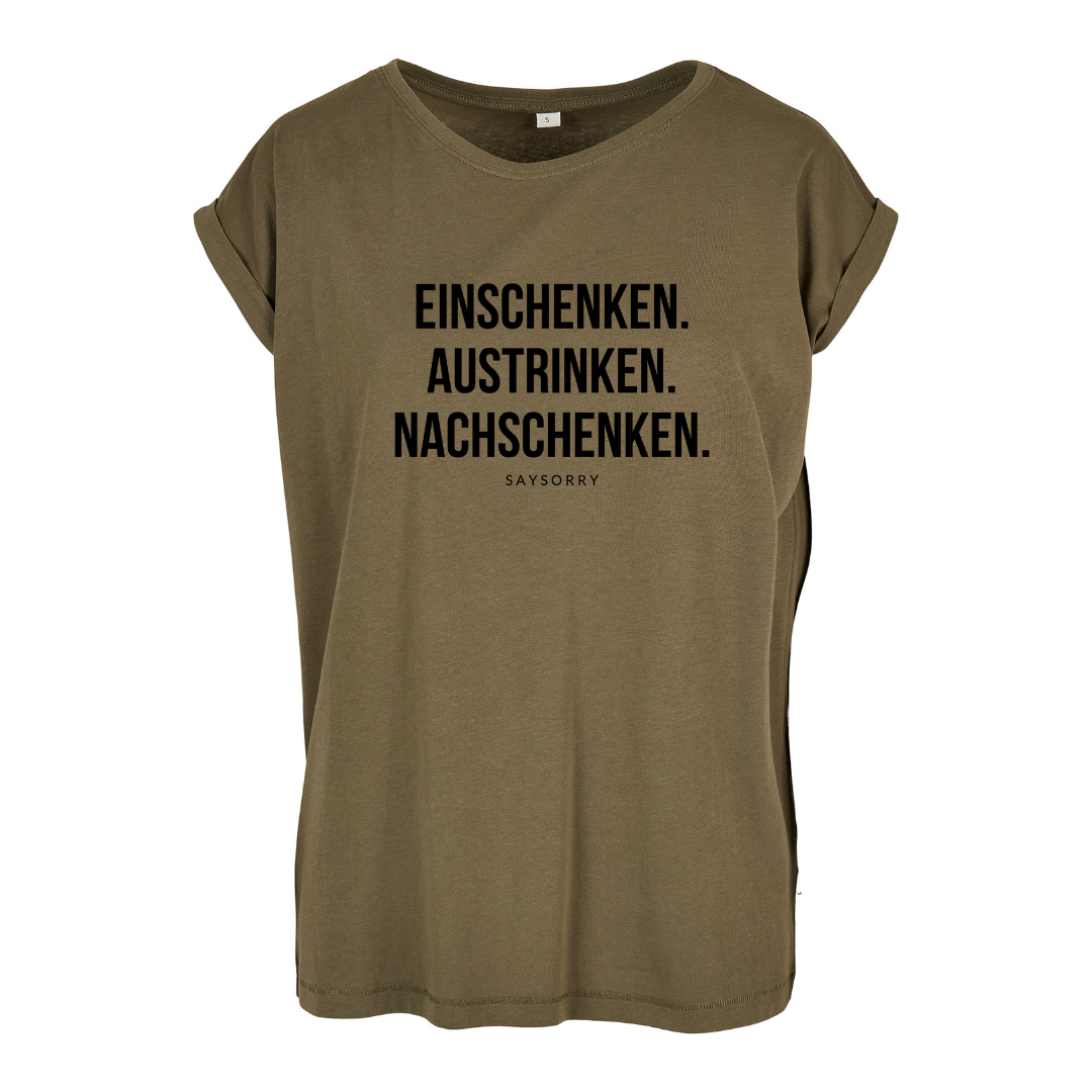 Organic Alle-Größen-Shirt weiss »Einschenken. Austrinken. Nachschenken.«