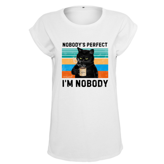 Organic Alle-Größen-Shirt »Nobody’s Perfect. I’m Nobody«