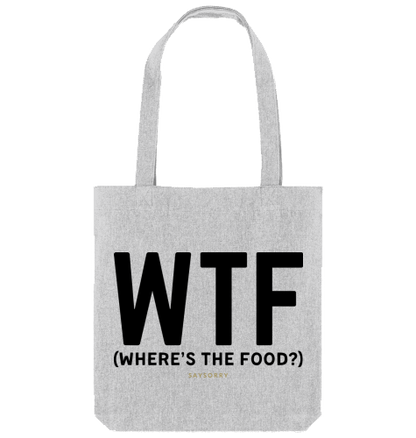 Tote Bag »WTF (where is the food?)«
