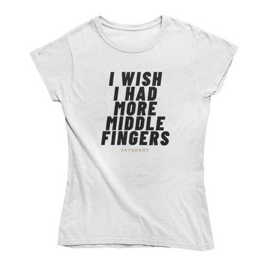 Slim-Fit organic Damen Shirt »I wish I had more Middle Fingers«