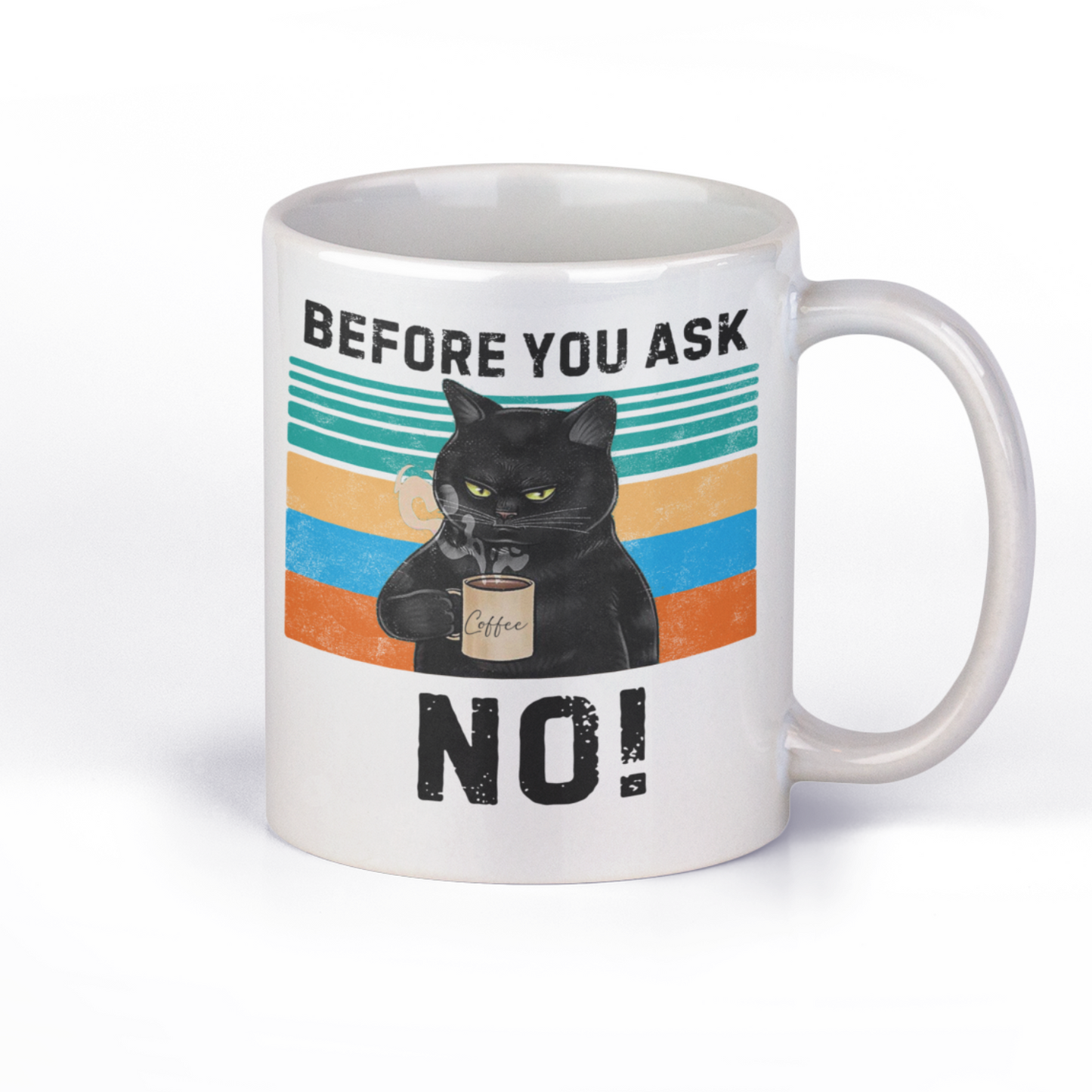 Original SAYSORRY Black Cat Tasse »Before you ask. No!«