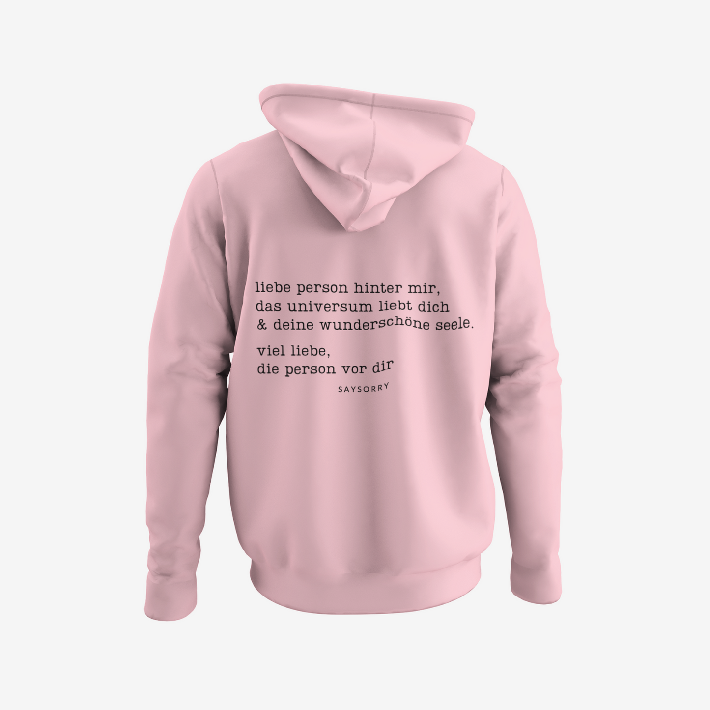 100% Organic unisex Hoodie in vielen Farben »Liebe Person hinter mir« vorne bestickt & hinten bedruckt