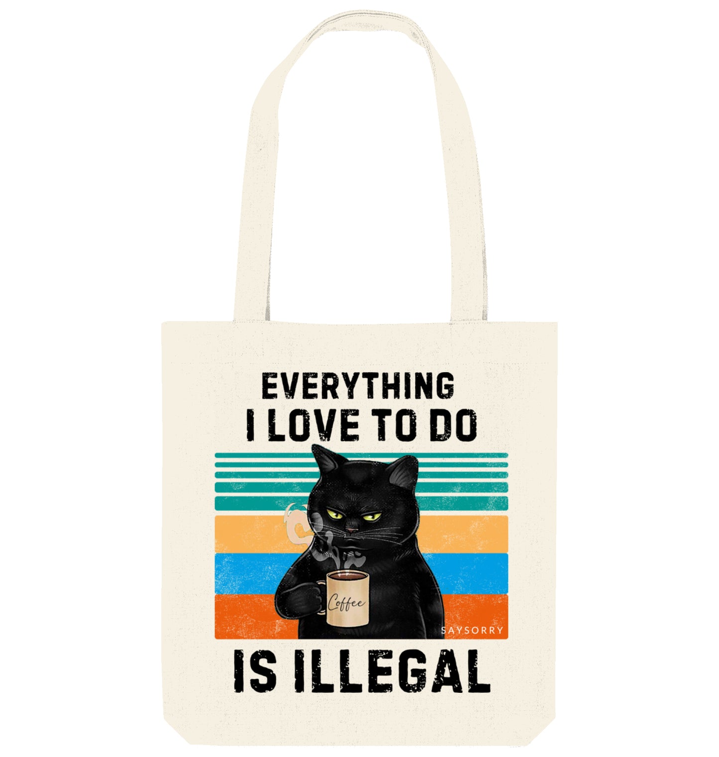 Tote Bag Grumpy Coffee Cat »Everything I love to do is illegal.«