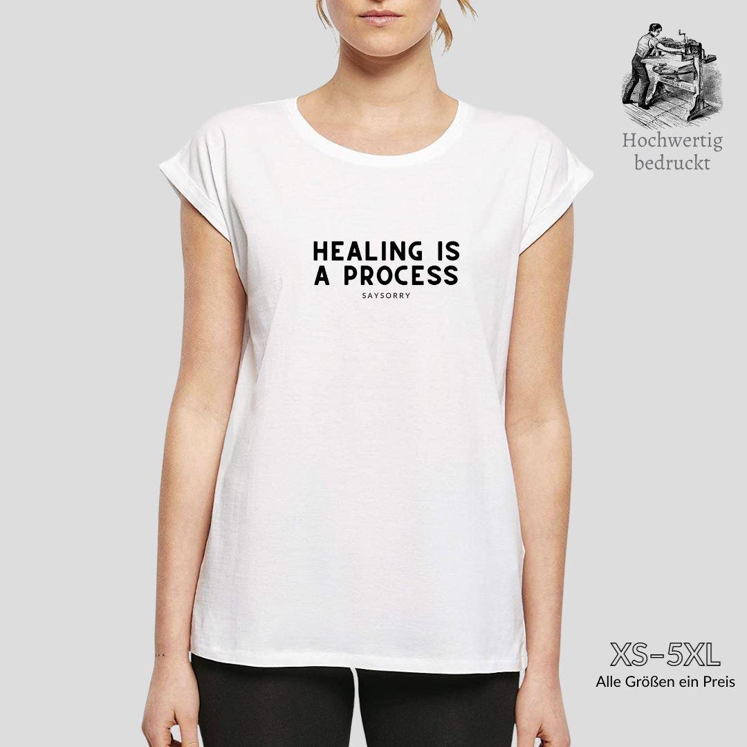 Organic Alle-Größen-Shirt »Healing is a Process« Shirt SAYSORRY 