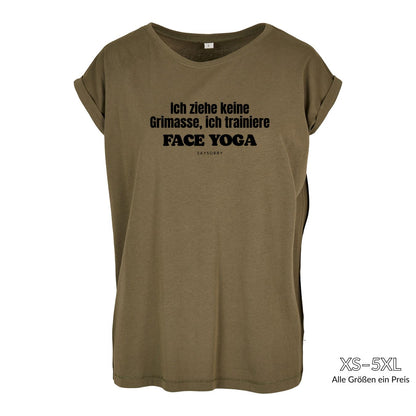Organic Alle-Größen-Shirt »Ich ziehe keine Grimasse, ich trainiere Face Yoga« Shirt SAYSORRY Olive XS 