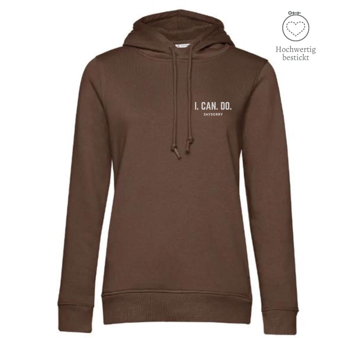 Organic & recycelter Damen Hoodie »I. Can. Do.« hochwertig bestickt Shirt SAYSORRY Mocha XS 