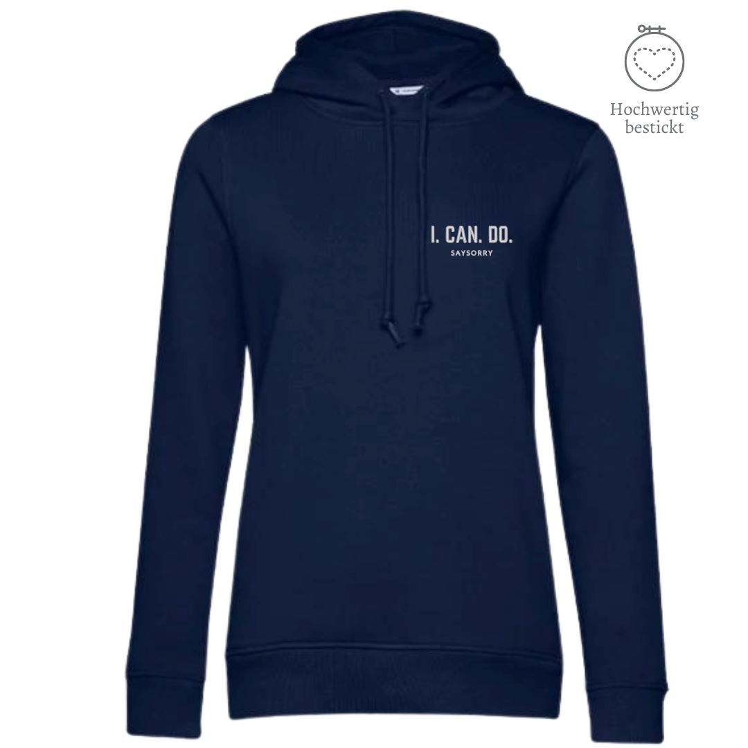 Organic & recycelter Damen Hoodie »I. Can. Do.« hochwertig bestickt Shirt SAYSORRY Navy Blue XS 