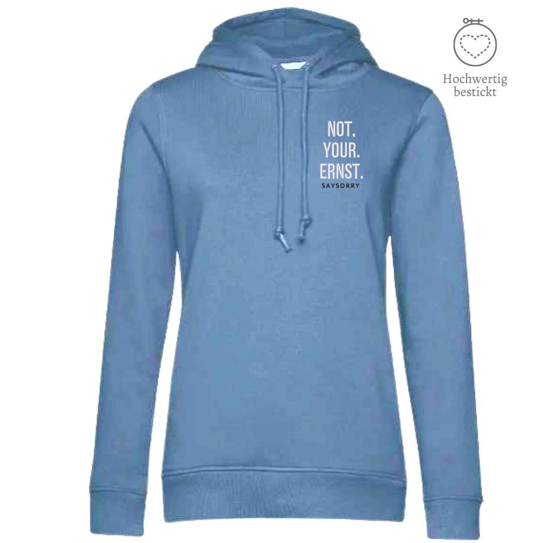Organic & recycelter Damen Hoodie »Not. Your. Ernst.« hochwertig bestickt Shirt SAYSORRY Blue Fog XS 