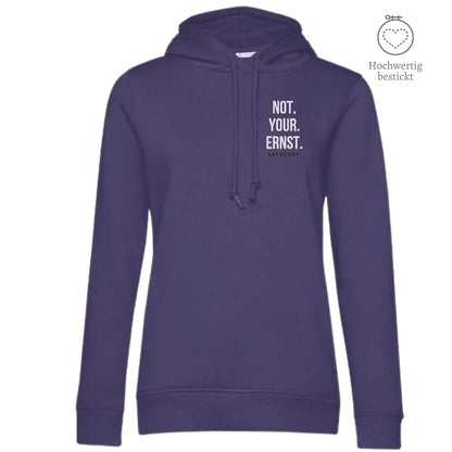 Organic & recycelter Damen Hoodie »Not. Your. Ernst.« hochwertig bestickt Shirt SAYSORRY Radiant Purple XS 