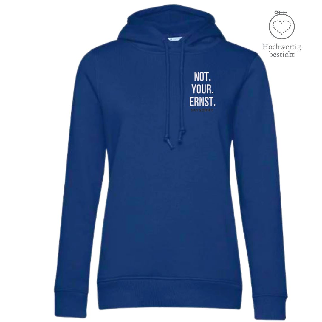 Organic & recycelter Damen Hoodie »Not. Your. Ernst.« hochwertig bestickt Shirt SAYSORRY Royal Blue XS 