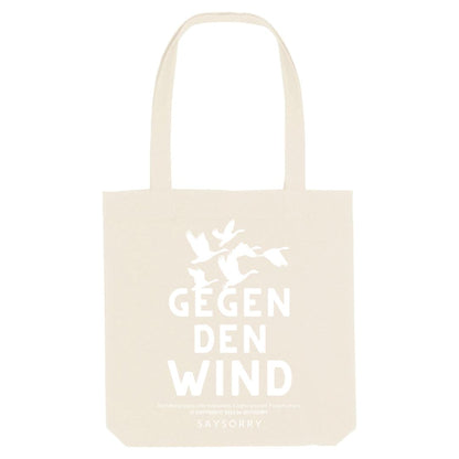 Tote Bag »Gegen den Wind« Shirt SAYSORRY Natural OS 